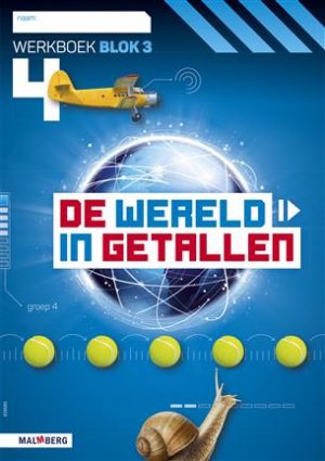 Wereld in getallen, Werkboek blok 3 groep 4