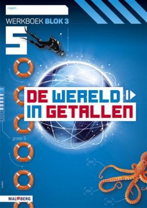 Wereld in getallen, Werkboek blok 3 groep 5